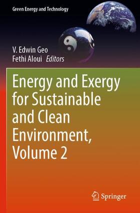 Aloui / Edwin Geo |  Energy and Exergy for Sustainable and Clean Environment, Volume 2 | Buch |  Sack Fachmedien