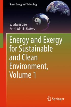 Aloui / Edwin Geo |  Energy and Exergy for Sustainable and Clean Environment, Volume 1 | Buch |  Sack Fachmedien