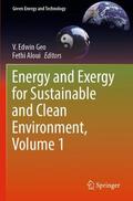 Aloui / Edwin Geo |  Energy and Exergy for Sustainable and Clean Environment, Volume 1 | Buch |  Sack Fachmedien