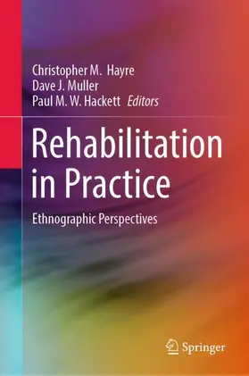 Hayre / Muller / Hackett |  Rehabilitation in Practice | Buch |  Sack Fachmedien