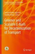 Valera / Agarwal |  Greener and Scalable E-fuels for Decarbonization of Transport | Buch |  Sack Fachmedien