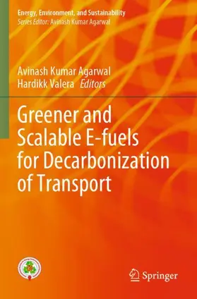 Valera / Agarwal |  Greener and Scalable E-fuels for Decarbonization of Transport | Buch |  Sack Fachmedien