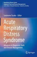 Tasaka |  Acute Respiratory Distress Syndrome | Buch |  Sack Fachmedien