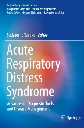 Tasaka |  Acute Respiratory Distress Syndrome | Buch |  Sack Fachmedien