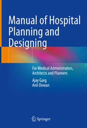 Garg / Dewan |  Manual of Hospital Planning and Designing | eBook | Sack Fachmedien