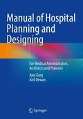 Dewan / Garg |  Manual of Hospital Planning and Designing | Buch |  Sack Fachmedien