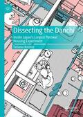 Knoroz |  Dissecting the Danchi | Buch |  Sack Fachmedien