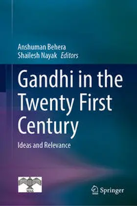 Behera / Nayak |  Gandhi in the Twenty First Century | eBook | Sack Fachmedien