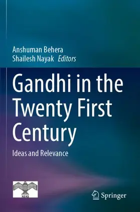Behera / Nayak |  Gandhi in the Twenty First Century | Buch |  Sack Fachmedien