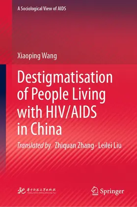 Wang | Destigmatisation of People Living with HIV/AIDS in China | E-Book | www.sack.de