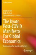 Hill / Yamash’ta / Yagi |  The Kyoto Post-COVID Manifesto For Global Economics | Buch |  Sack Fachmedien