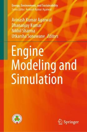 Agarwal / Sonawane / Kumar |  Engine Modeling and Simulation | Buch |  Sack Fachmedien