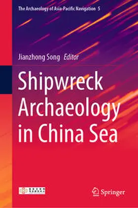 Song | Shipwreck Archaeology in China Sea | E-Book | www.sack.de