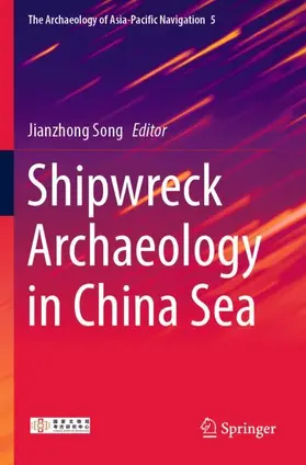 Song |  Shipwreck Archaeology in China Sea | Buch |  Sack Fachmedien