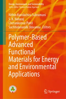 Subramani / Nataraj / Patel |  Polymer-Based Advanced Functional Materials for Energy and Environmental Applications | eBook | Sack Fachmedien