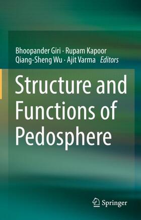 Giri / Varma / Kapoor | Structure and Functions of Pedosphere | Buch | 978-981-1687-69-3 | sack.de