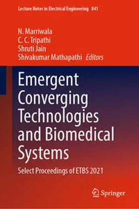 Marriwala / Tripathi / Jain |  Emergent Converging Technologies and Biomedical Systems | eBook | Sack Fachmedien