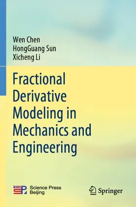 Chen / Li / Sun |  Fractional Derivative Modeling in Mechanics and Engineering | Buch |  Sack Fachmedien