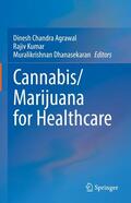 Agrawal / Kumar / Dhanasekaran |  Cannabis/Marijuana for Healthcare | eBook | Sack Fachmedien