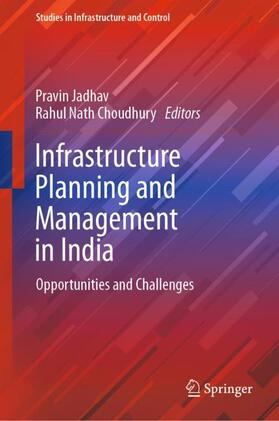 Choudhury / Jadhav |  Infrastructure Planning and Management in India | Buch |  Sack Fachmedien