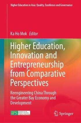 Mok |  Higher Education, Innovation and Entrepreneurship from Comparative Perspectives | Buch |  Sack Fachmedien
