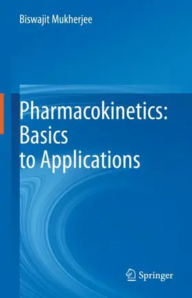 Mukherjee |  Pharmacokinetics: Basics to Applications | Buch |  Sack Fachmedien