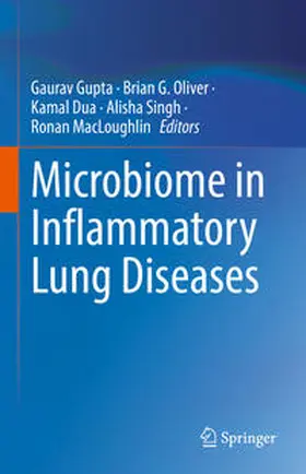 Gupta / Oliver / Dua | Microbiome in Inflammatory Lung Diseases | E-Book | sack.de