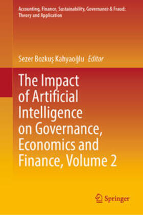 Bozkus Kahyaoglu | The Impact of Artificial Intelligence on Governance, Economics and Finance, Volume 2 | E-Book | sack.de
