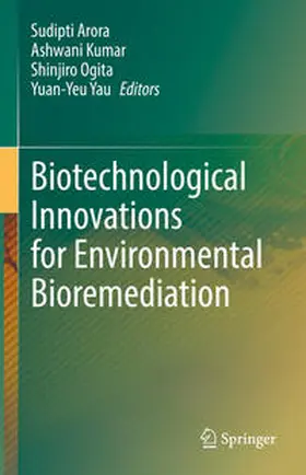 Arora / Kumar / Ogita | Biotechnological Innovations for Environmental Bioremediation | E-Book | sack.de