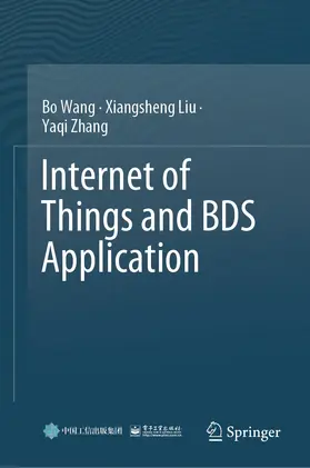 Wang / Liu / Zhang | Internet of Things and BDS Application | E-Book | www.sack.de
