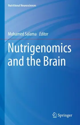 Salama |  Nutrigenomics and the Brain | Buch |  Sack Fachmedien