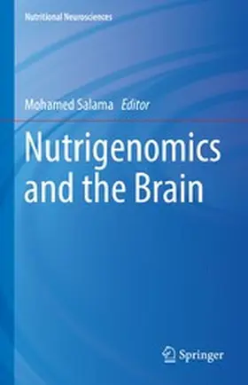 Salama | Nutrigenomics and the Brain | E-Book | www.sack.de