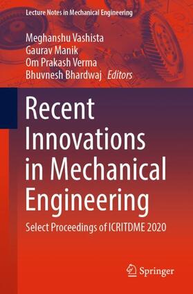 Vashista / Bhardwaj / Manik |  Recent Innovations in Mechanical Engineering | Buch |  Sack Fachmedien