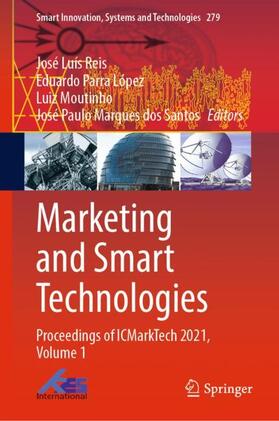 Reis / Santos / López | Marketing and Smart Technologies | Buch | 978-981-1692-67-3 | sack.de
