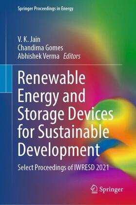 Jain / Verma / Gomes | Renewable Energy and Storage Devices for Sustainable Development | Buch | 978-981-1692-79-6 | sack.de