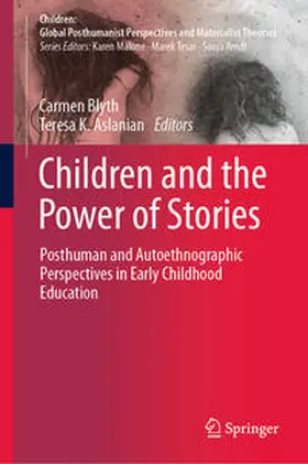 Blyth / Aslanian |  Children and the Power of Stories | eBook | Sack Fachmedien