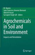 Naeem / Gill / Bremont |  Agrochemicals in Soil and Environment | Buch |  Sack Fachmedien