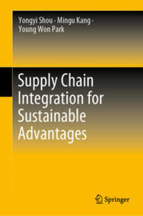 Shou / Kang / Park | Supply Chain Integration for Sustainable Advantages | E-Book | sack.de