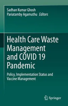Ghosh / Agamuthu |  Health Care Waste Management and COVID 19 Pandemic | eBook | Sack Fachmedien