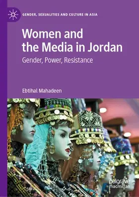 Mahadeen |  Women and the Media in Jordan | Buch |  Sack Fachmedien