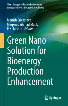 Srivastava / Mishra / Malik |  Green Nano Solution for Bioenergy Production Enhancement | Buch |  Sack Fachmedien