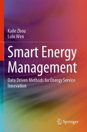 Wen / Zhou | Smart Energy Management | Buch | 978-981-1693-62-5 | sack.de