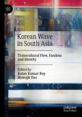 Das / Roy |  Korean Wave in South Asia | Buch |  Sack Fachmedien