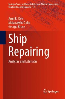 Dev / Bruce / Saha | Ship Repairing | Buch | sack.de