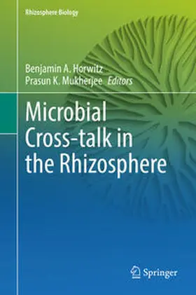 Horwitz / Mukherjee | Microbial Cross-talk in the Rhizosphere | E-Book | www.sack.de