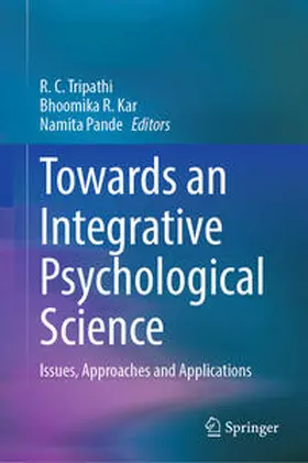 Tripathi / Kar / Pande |  Towards an Integrative Psychological Science | eBook | Sack Fachmedien