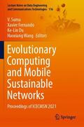 Suma / Wang / Fernando |  Evolutionary Computing and Mobile Sustainable Networks | Buch |  Sack Fachmedien
