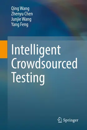 Wang / Chen / Feng | Intelligent Crowdsourced Testing | E-Book | www.sack.de