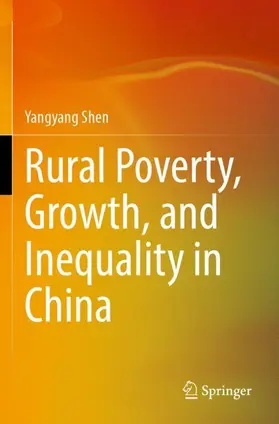Shen |  Rural Poverty, Growth, and Inequality in China | Buch |  Sack Fachmedien