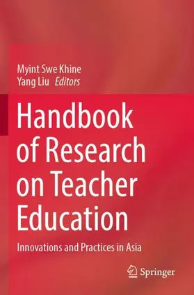 Liu / Khine |  Handbook of Research on Teacher Education | Buch |  Sack Fachmedien
